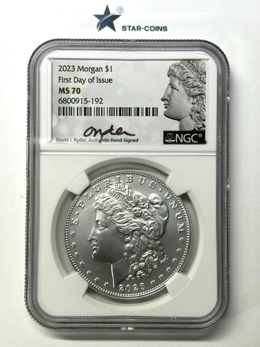 2023 Morgan Silver Dollar NGC MS70 First Day of Issue David J Ryder Signed