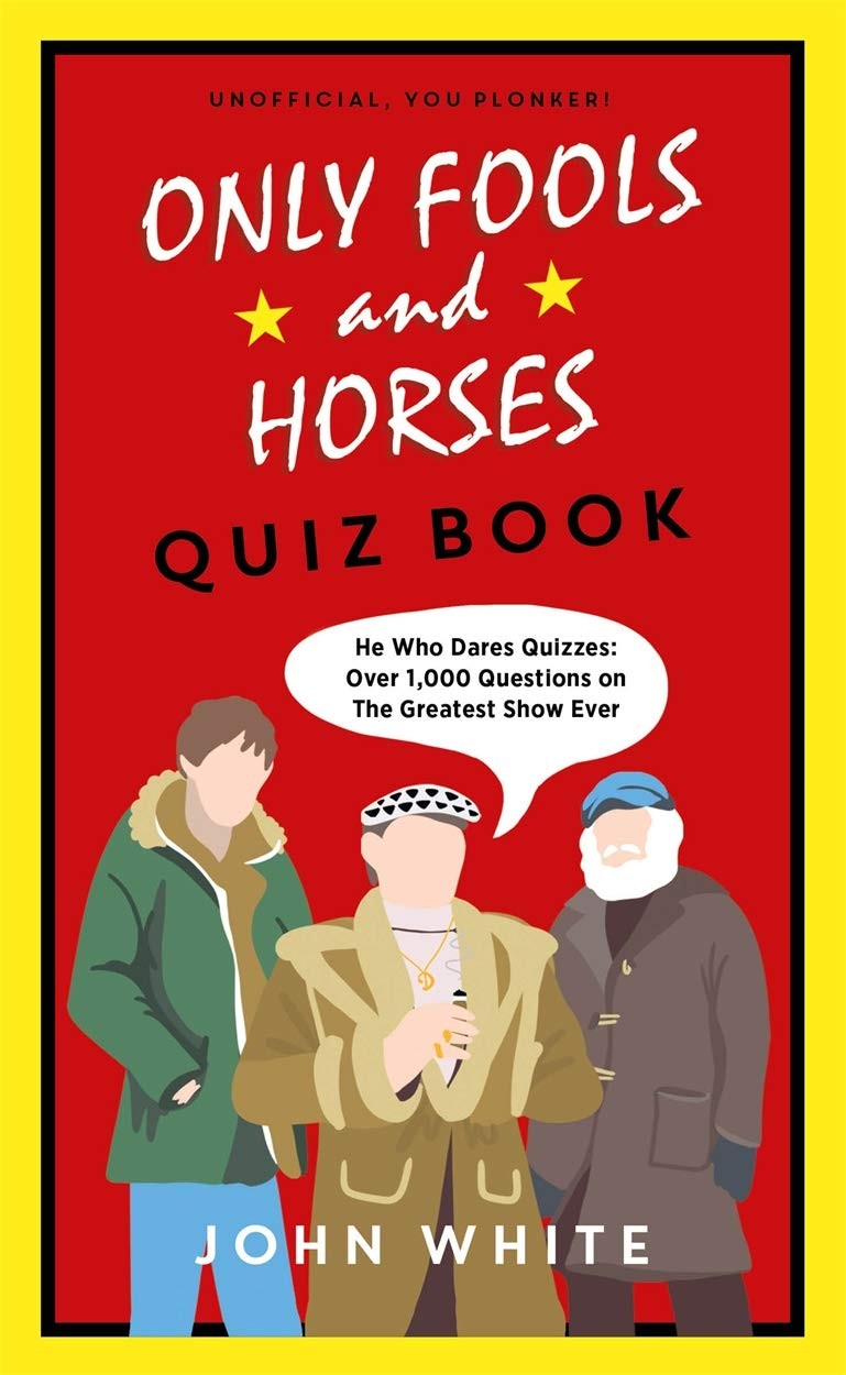 The Only Fools & Horses Quiz Book by John White - - Image 3