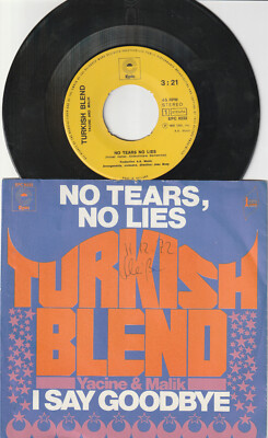 TÜRKISH BLEND * 1973 * NO TEARS , NO LIES * I SAY GOODBYE *  SAMMLERSTÜCK !