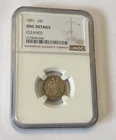 🔥 1891 Seated Liberty Dime 10C NGC UNC Details Cleaned Details NGC 2178040-004