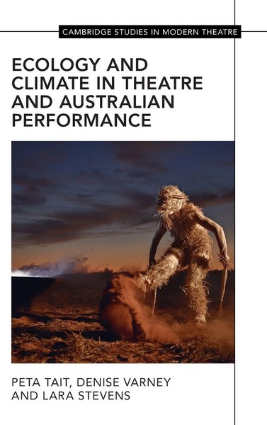 Peta Tait (U. A.) | Ecology And Climate In Theatre And Australian Performance-image