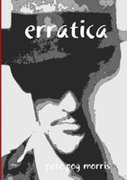 Pete Morris | Erratica | Taschenbuch | Englisch (2011) | Kartoniert / Broschiert