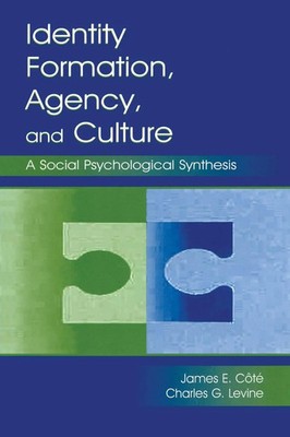 James E. Cote (u. a.) | Identity, Formation, Agency, and Culture | Taschenbuch