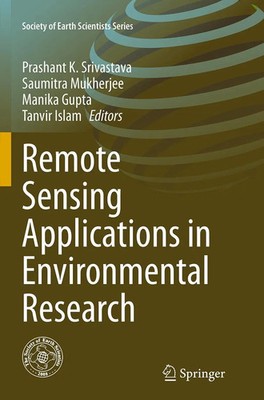 Prashant K. Srivastava (u. a.) | Remote Sensing Applications in Environmental...