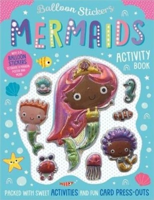 BALLOON STICKERS MERMAIDS ACTIVITY BOOK by ROBINSON, ALEXANDRA Paperback