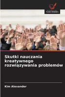 Kim Alexander | Skutki Nauczania Kreatywnego Rozwi¿Zywania ProblemóW | Buch