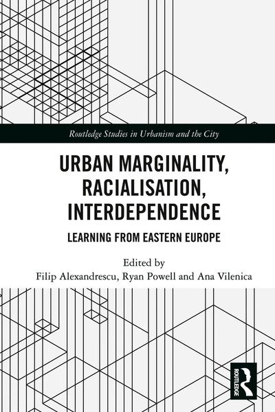 Urban Marginality, Racialisation, Interdependence | Learning From Eastern Europe-image