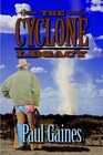 The Cyclone Legacy by Paul Gaines (Paperback / softback, 2010)