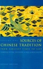 Sources of Chinese Tradition: From Earliest Times to 1600