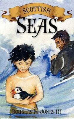 Scottish Seas - Paperback By Jones, Douglas - GOOD