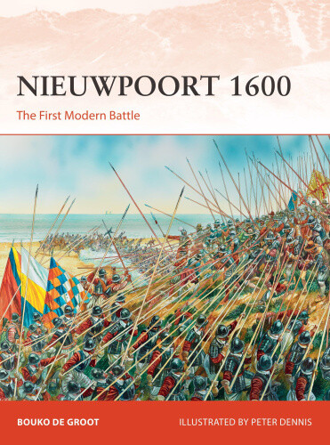 Thumbnail - Nieuwpoort 1600: The First Modern Battle (campaign) By Bouko De Groot