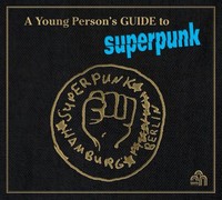 A Young Person's Guide To Superpunk (Reissue) - 375 Media - (Cd / A)