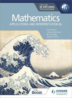 Ben Woolley Stephen Ward Paul F Mathematics for the IB Diploma: App (Paperback)