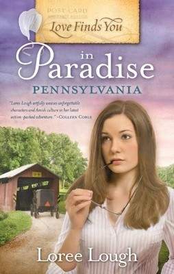 Love Finds You in Paradise, Pennsylvania - Paperback By Lough, Loree - GOOD