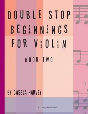Double Stop Beginnings for Violin, Book Two Cassia Harvey Taschenbuch Englisch