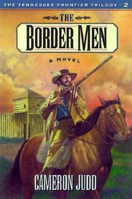 Border Men (Tennessee Frontier T)