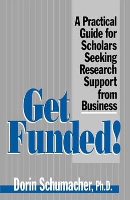 Get Funded! Dorin Schumacher (u. a.) Taschenbuch Englisch 1991 Sage Publications