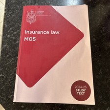 M05 - Insurance Law - 2024/25 Study Text