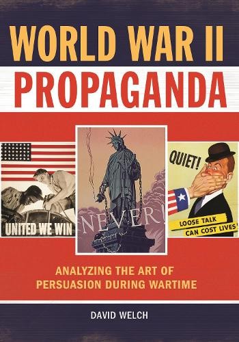 World War II Propaganda by David Welch - 9781610696739