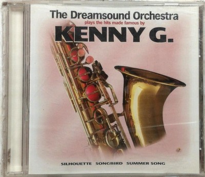 The Dreamsound Orchestra Plays Kenny G CD 1998 Smooth Jazz Front Row