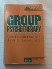 Concise Guide to Group Psychotherapy by Irvin...