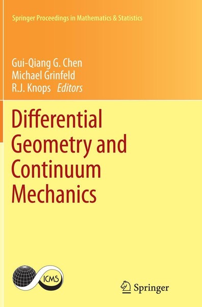 Differential Geometry And Continuum Mechanics Michael Grinfeld-image