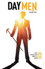 Day Men, Volume 2 by Gagnon, Matt; Nelson, Michael Alan