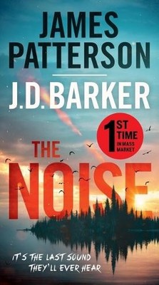 James Patterson J. D. Barker The Noise (Taschenbuch) (US IMPORT)