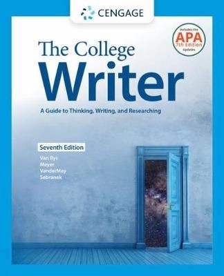 The College Writer: A Guide to Thinking, Writing, and Researching (w/ MLA9E