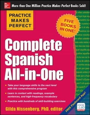 Complete Spanish All-in-One (Practice Makes Perfect) (English and Spanish Ed...