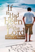 Dana C. Turner | If It Had Not Been For The Lord | Taschenbuch | Englisch (2012)