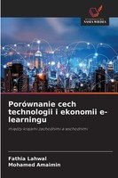 Fathia Lahwal (U. A.) | PoróWnanie Cech Technologii I Ekonomii E-Learningu
