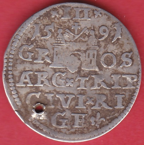 R* POLAND LITHUANIA 3 GROSCHEN 1591 RIGA SIGISMUND III FINE DETAILS HOLE #3155 - Picture 2 of 2