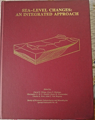 Sea-Level Changes: An Integrated Approach (SEPM Special Publication No. 42)