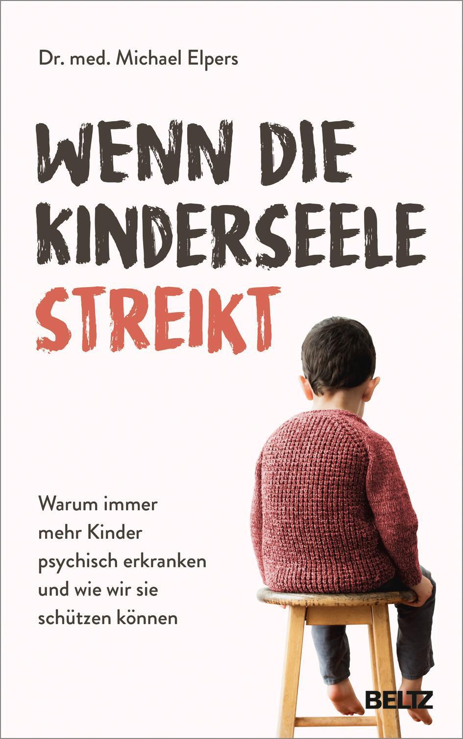 Wenn Die Kinderseele Streikt Michael Elpers