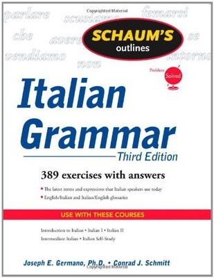 Schaum's Outline of Italian Grammar, Third Edition (Schaum's O ,