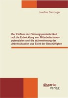 Der Einfluss Der FüHrungspersöNlichkeit Auf Die Entwicklung Von Mitarbeiterinnen