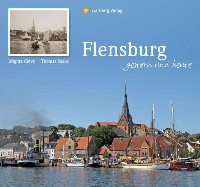 Thumbnail - Flensburg - Gestern Und Heute | Brigitte Cleve | Deutsch | Buch | 72