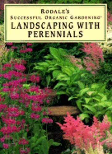 Landscaping with Perennials by Elizabeth Stell: Used