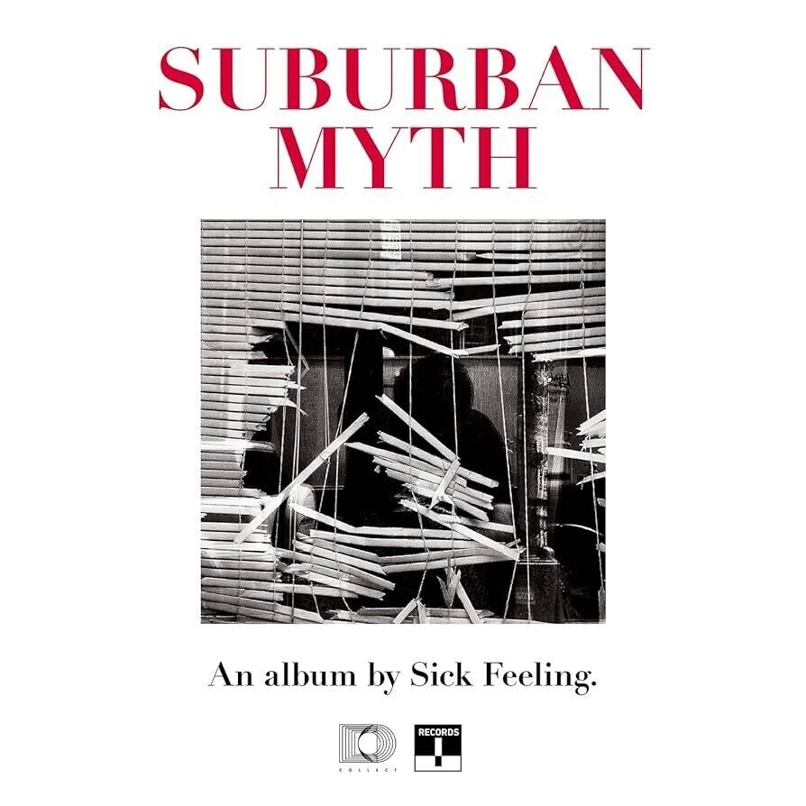 Sick Feeling - Suburban Myth [New Vinyl LP]