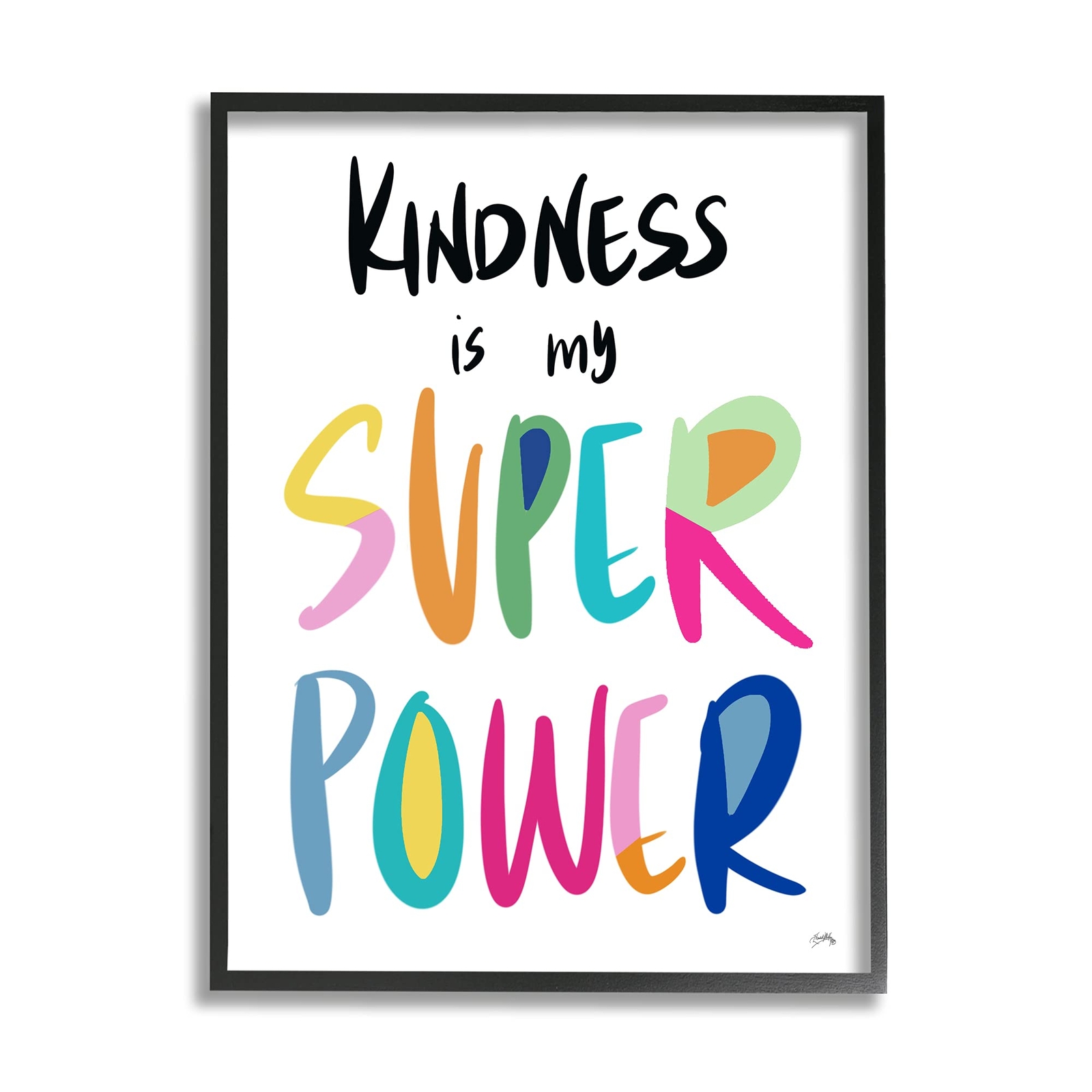 Stupell Industries Motivational Kindness is My Superpower Hero Phrase Wall Art