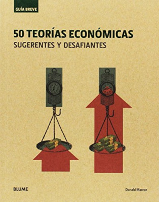 50 teor�as econ�micas : sugerentes y desafiantes - Spanish Language Paperback NE