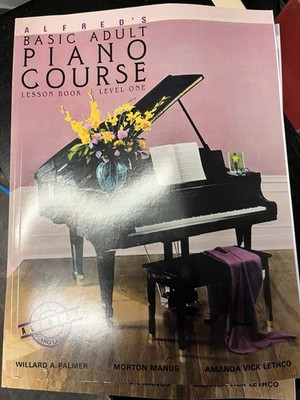 Alfred's Basic Adult Piano Course: Lesson Book, Level One