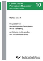 Integration Von Nachhaltigkeitsinformationen In Das Controlling. Am Beispiel Der