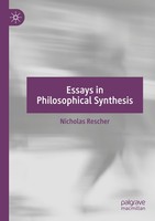 Essays In Philosophical Synthesis Nicholas Rescher