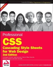 PROFESSIONAL CSS: CASCADING STYLE SHEETS FOR WEB DESIGN By Christopher Schmitt