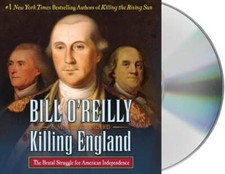 Killing England: The Brutal Struggle for American Independence - Audio CD - GOOD