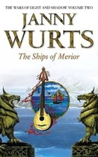 The Ships of Merior (The Wars of Light and Shadow, Book 2) (The Wars of L - GOOD