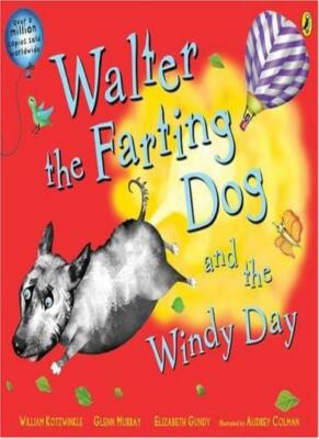 Walter the Farting Dog and the Windy Day,William Kotzwinkle, Glenn Murray