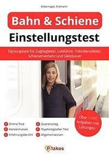 Einstellungstest Bahn und Schienenverkehr von Philipp Silbernagel (2019,...